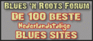 Ga naar 'De 100 beste Nederlandstalige Bluessites' 
en stem voor deze site!!!